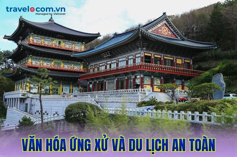 Văn hóa ứng xử và du lịch an toàn