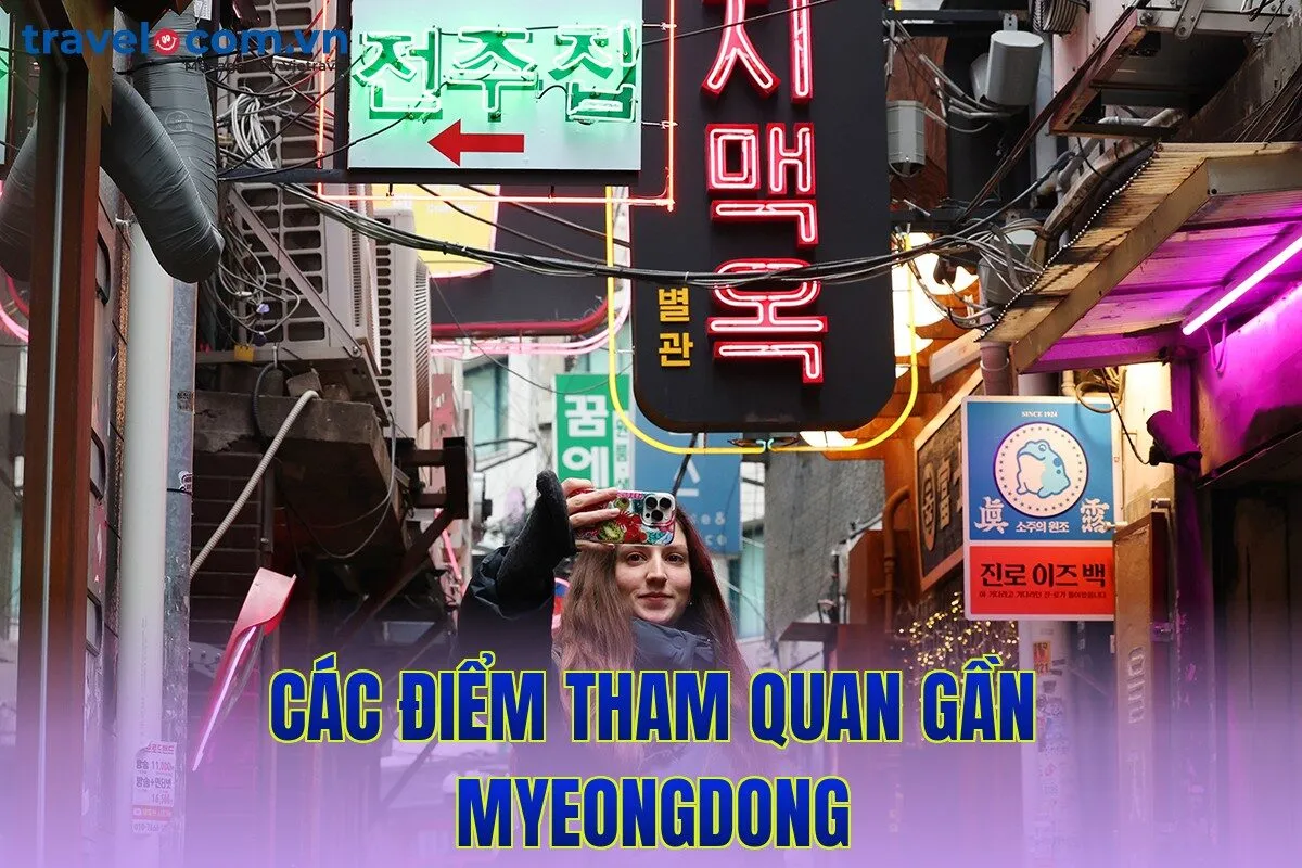 Các điểm tham quan gần Myeongdong