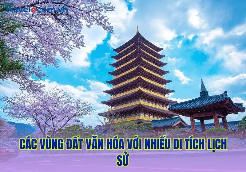 Các vùng đất văn hóa với nhiều di tích lịch sử