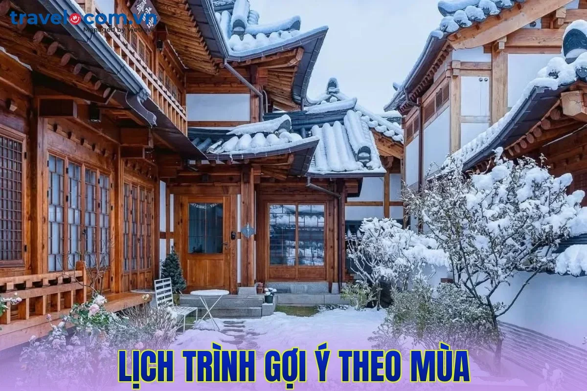 Lịch trình gợi ý theo mùa