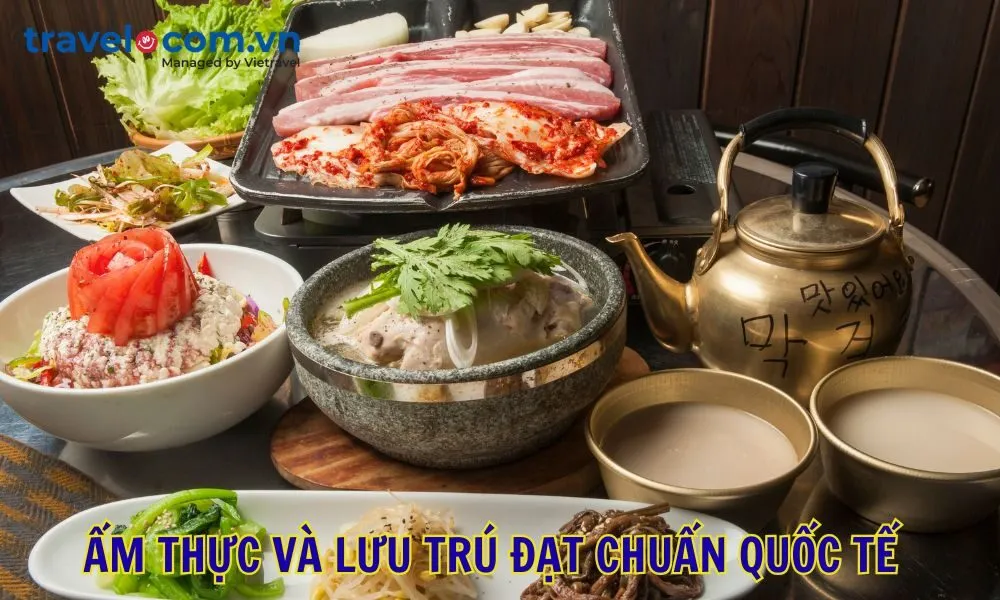 Ẩm thực và lưu trú đạt chuẩn quốc tế