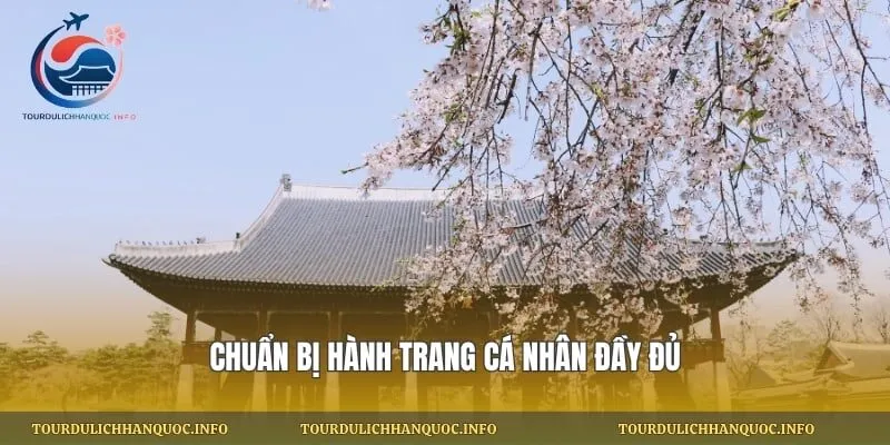 chuẩn bị hành trang cá nhân đầy đủ