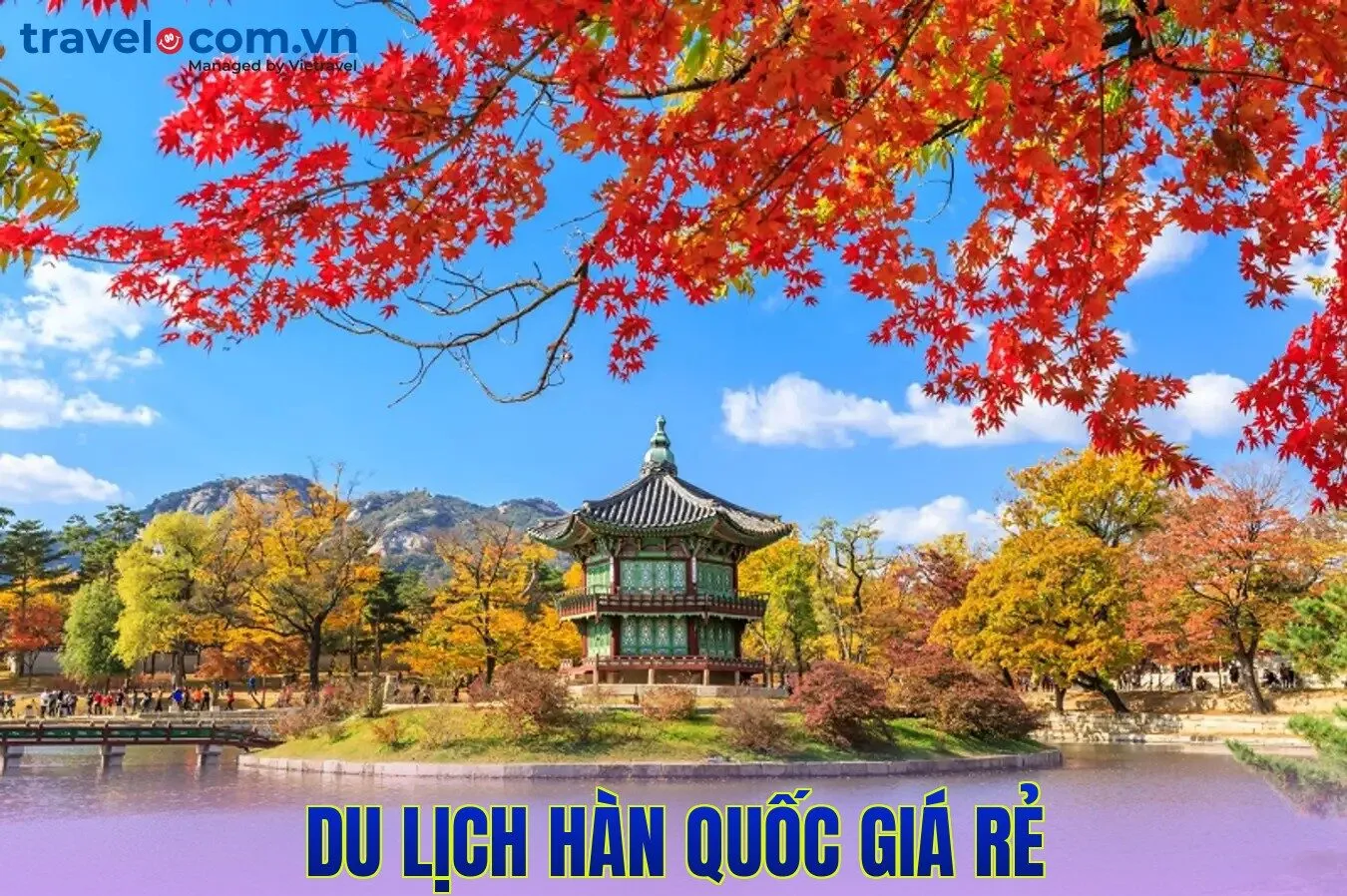 Du lịch Hàn Quốc giá rẻ
