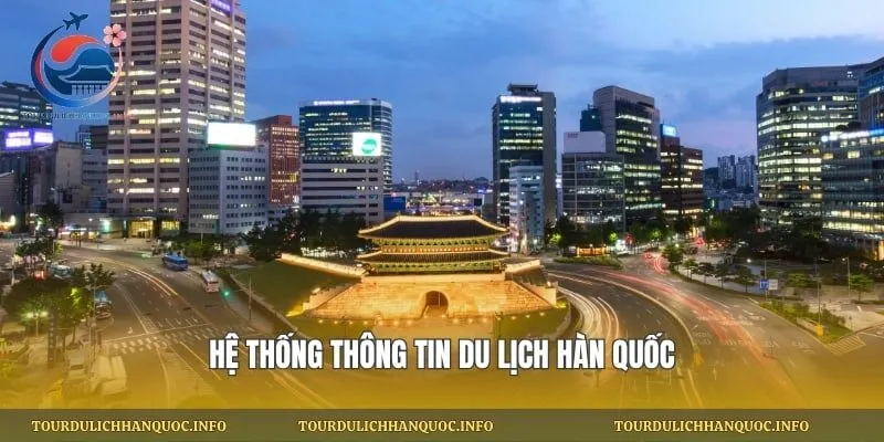 Hệ thống thông tin du lịch Hàn Quốc