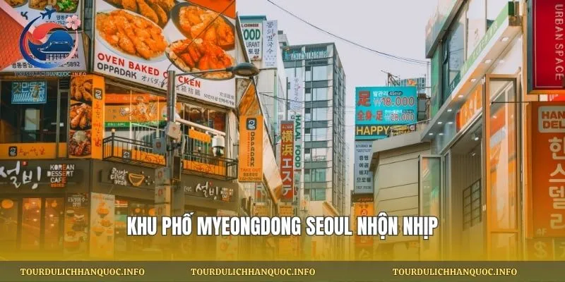 Khu phố Myeongdong Seoul nhộn nhịp