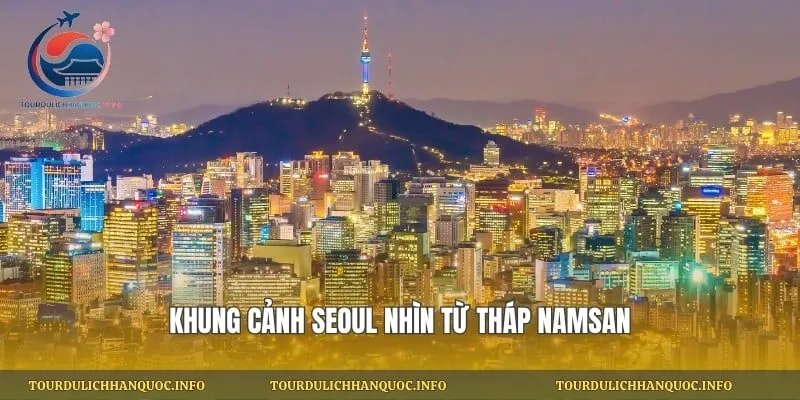 Khung cảnh Seoul nhìn từ tháp Namsan