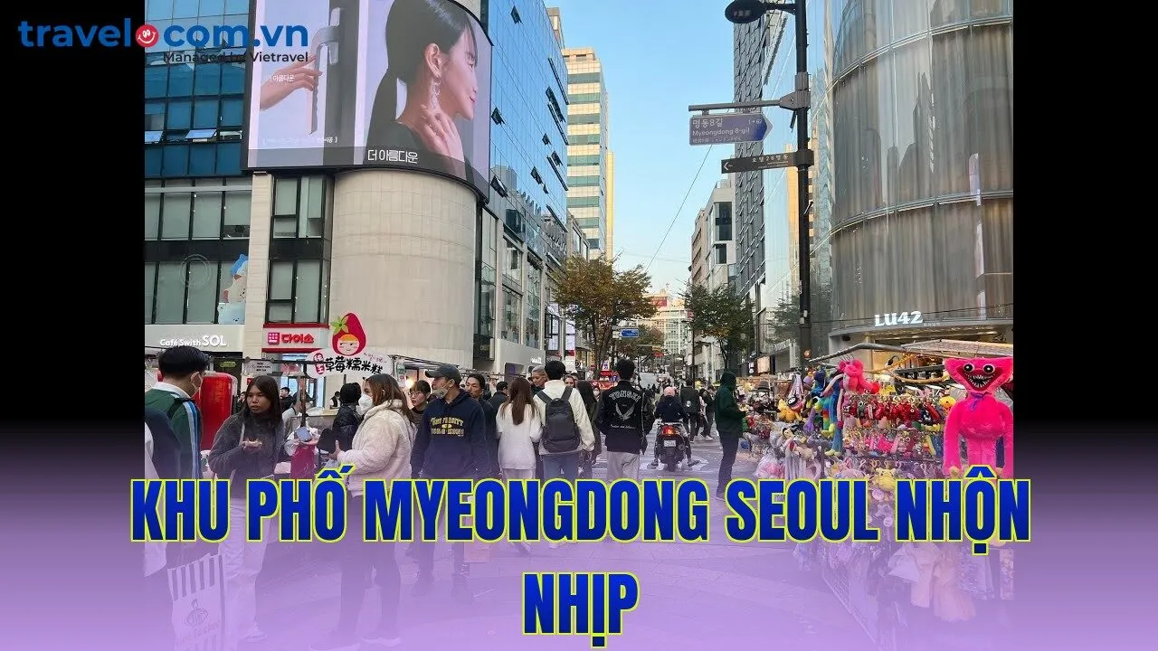 Khu phố Myeongdong Seoul nhộn nhịp