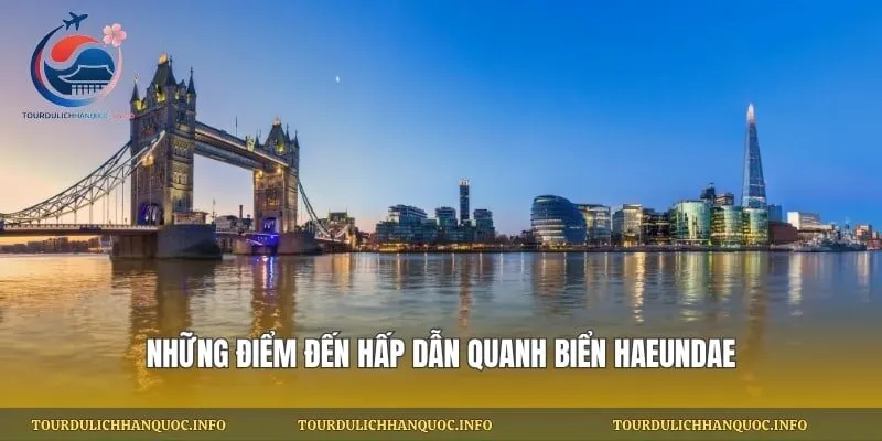 Những điểm đến hấp dẫn quanh biển Haeundae