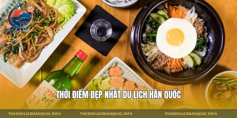 Thời điểm đẹp nhất du lịch Hàn Quốc