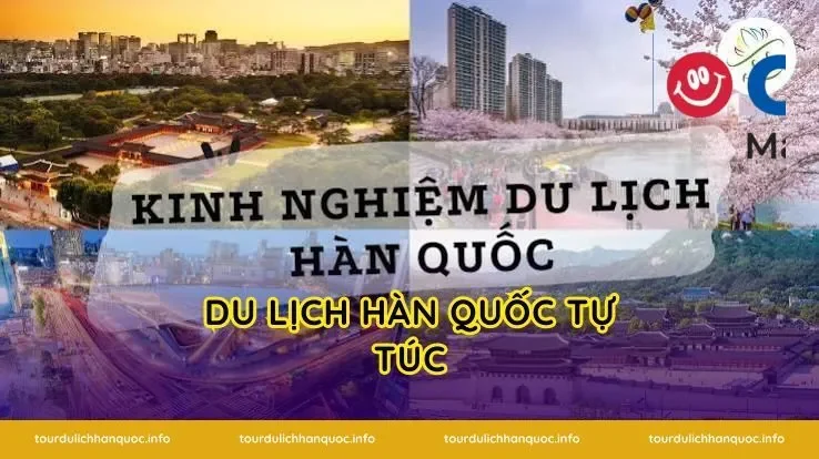 Du Lịch Hàn Quốc Tự Túc