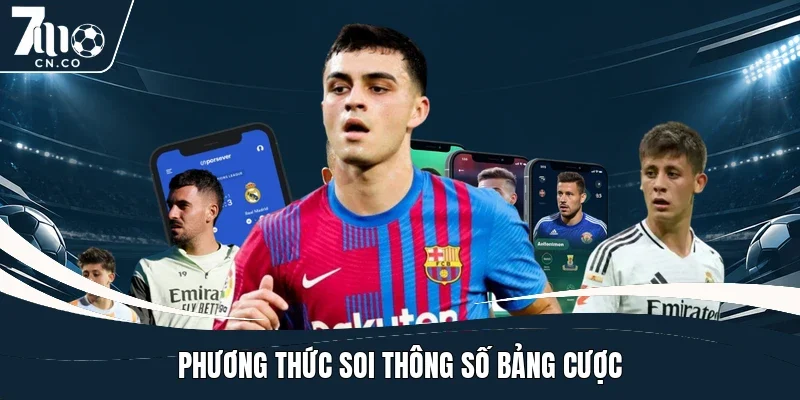 Phương thức soi thông số bảng cược